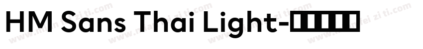 HM Sans Thai Light字体转换